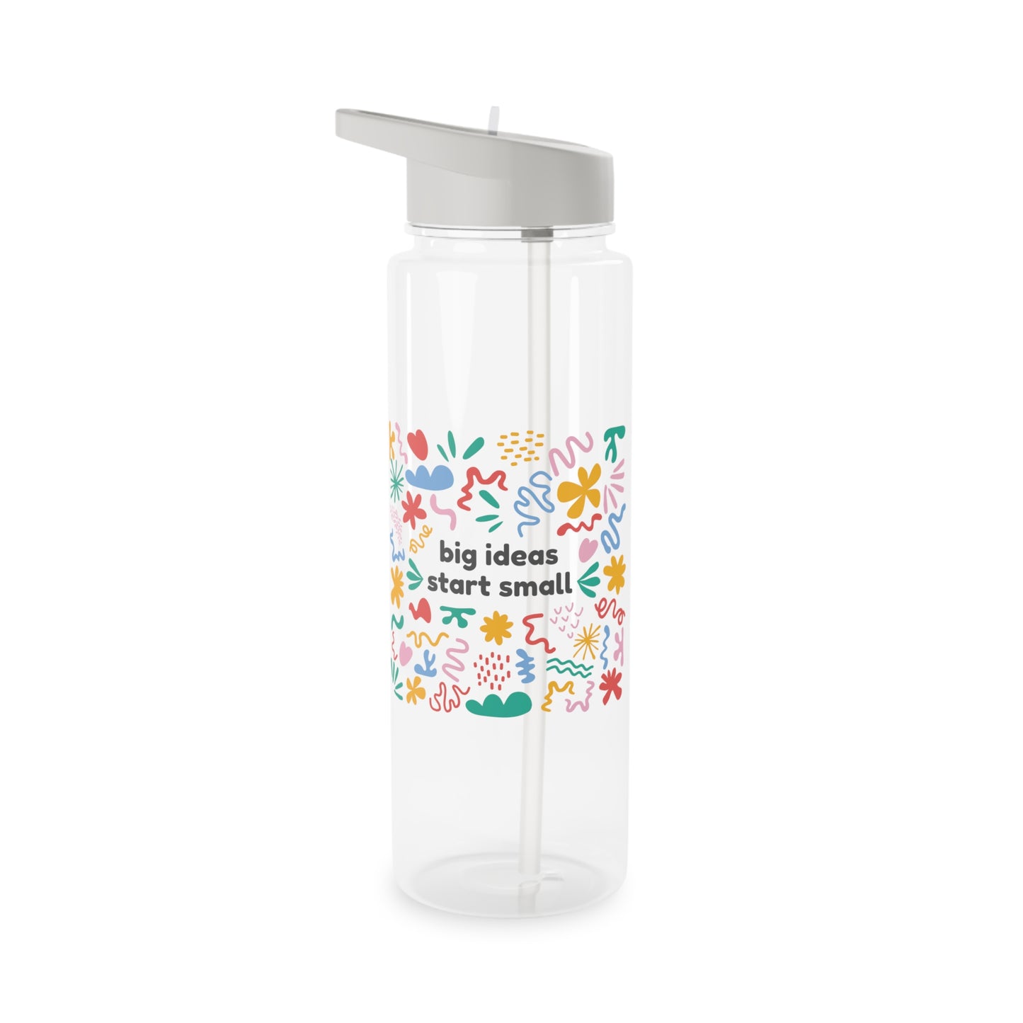 Water Bottle “Big Ideas Start Small”